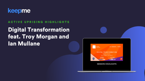 Digital Transformation feat. Troy Morgan and Ian Mullane (Active Uprising Highlights)
