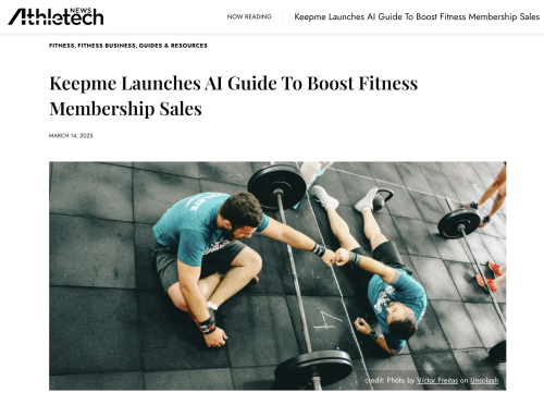 Athletech News: Keepme Launches AI Guide To Boost Fitness Membership Sales
