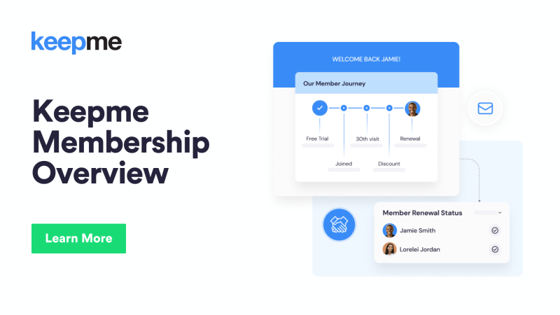 Keepme Membership Overview